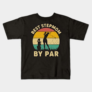 Vintage Best Stepmom By Par Funny Golfing Golf Player Gift Kids T-Shirt